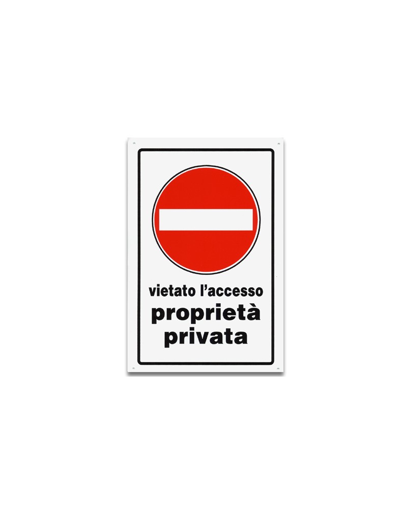 Cartello VIETATO L\'ACCESSO PROPRIETA\' PRIVATA in plastica. Dimensioni: 300x200 mm.