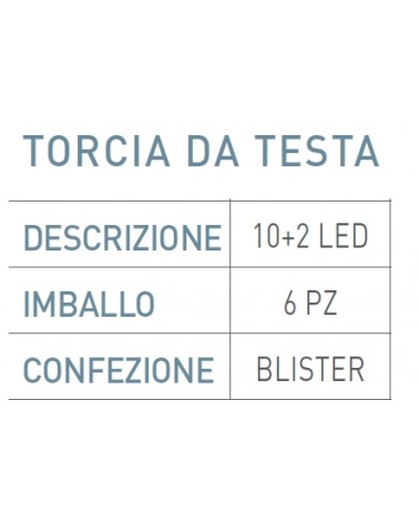 TORCIA FRONTALE 10+2 LED  