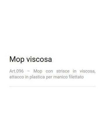 MOP/MOCIO STRISCE VISCOSA 