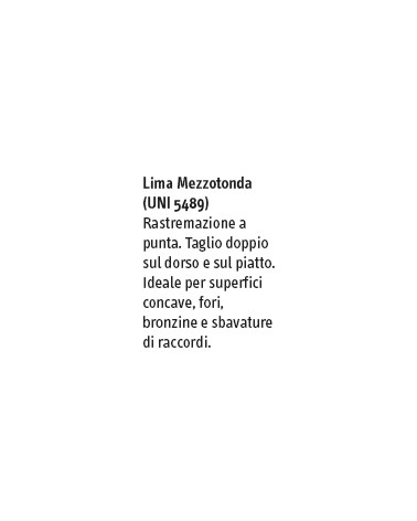 LIMA MEZZOTONDA 8" MEZZODO