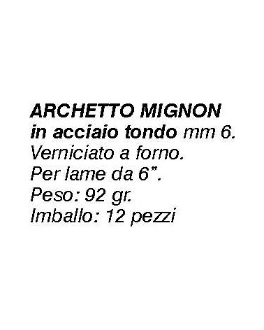 ARCHETTO SEGHETT. MIGNON  