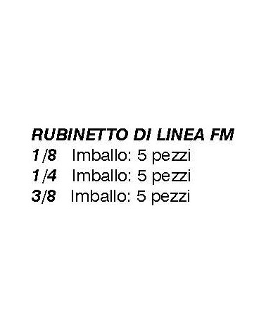 RUBINETTO SFERA ARIA MF1/8