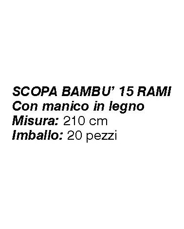 SCOPA BAMBU' 15RAMI 210 cm