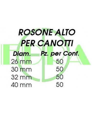 ROSONE ALTO x CANOTTI  diametro 26