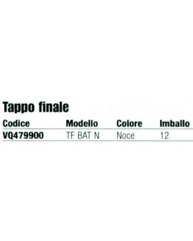 TAPPO FINALE          NOCE