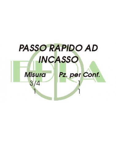 PASSO RAPIDO INCASSO 3/4  