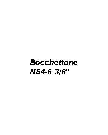 BOCCHETTONE NS4-6   3/8   