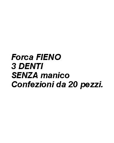 FORCA 3 DENTI SENZA MANICO