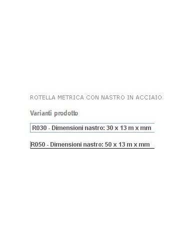 ROTELLA METR 30 MT ACCIAIO